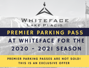 2020-2021 Premier Parking Spot at Whiteface