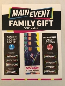 004. Main Event Family Gift Pack- $300 Value!!!