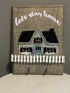 "Let's Stay Home" Key Holder