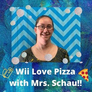 Wii Love Pizza with Mrs. Schau