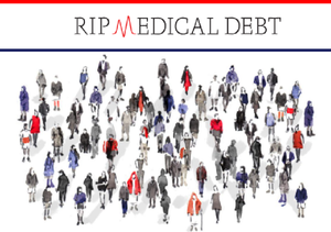 $5000 in Medical Debt Relieve - RIP Medical Debt