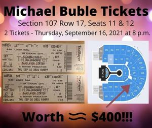 2 Micheal Buble Tickets