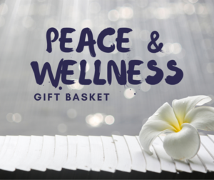 "Peace & Wellness" Basket