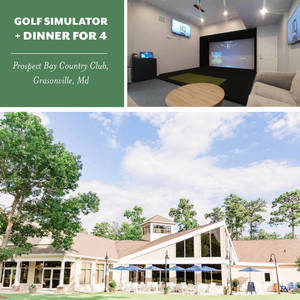 Prospect Bay Dinner for 4 & Golf Simulator Session