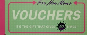 Vouchers for New Moms