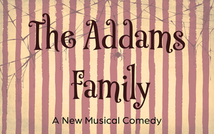 Two Tickets to "The Addams Family"