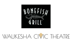 Bonefish Grill--Waukesha Civic Theatre