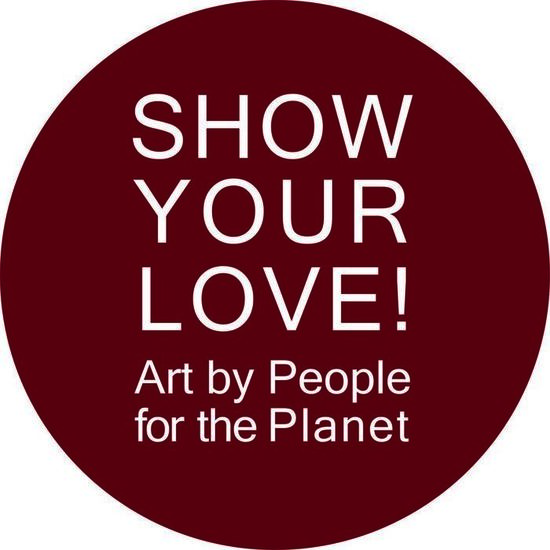 SHOW YOUR LOVE! Art by People for the Planet