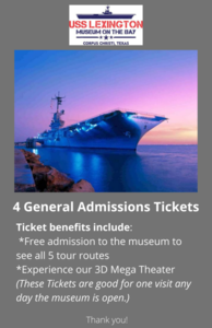 USS Lexington - 4 General Admission Tickets