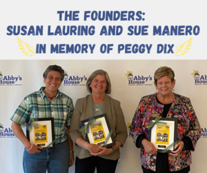 The Founders: Peggy Dix, Sue Lauring, & Sue Manero