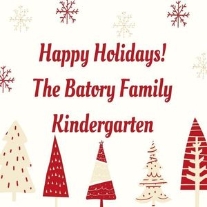 The Batory Family- Kindergarten