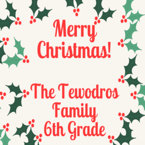 The Tewodros Family- 6th Grade