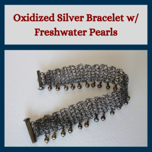 Oxidized Silver Bracelet w/ Freshwater Pearls