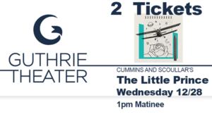 044) 2 Tickets to Little Prince