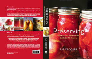 Preserving The Canning and Freezing Guide for All