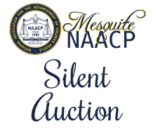 Mesquite NAACP Freedom Fund Silent Auction